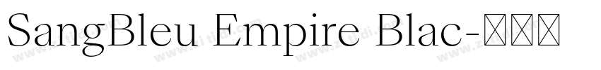 SangBleu Empire Blac字体转换